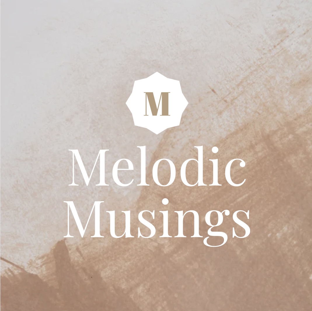 Melodic musings